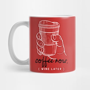 Coffee Now Mug